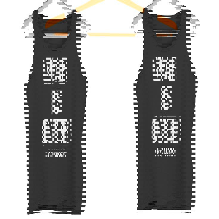 War Is Over If You Want It 長袖tシャツ タンクトップ