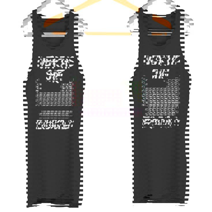 I Wear This Periodically 面白いサイエンスtシャツ タンクトップ