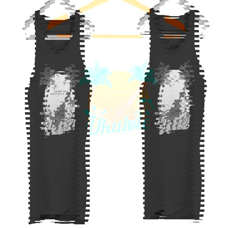 ライフ・イズ・ベター ウクレレで ミュージシャン ハワイ アコースティック ウクレレ タンクトップ