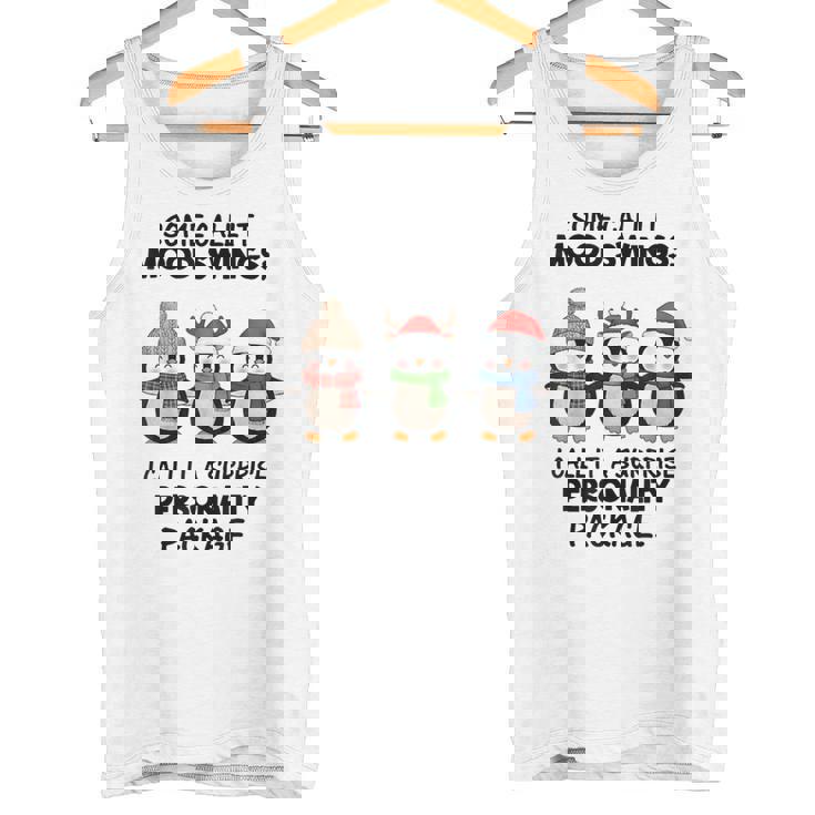 Some Call It Mood Swings I Call It A Surprise Personality Tank Top