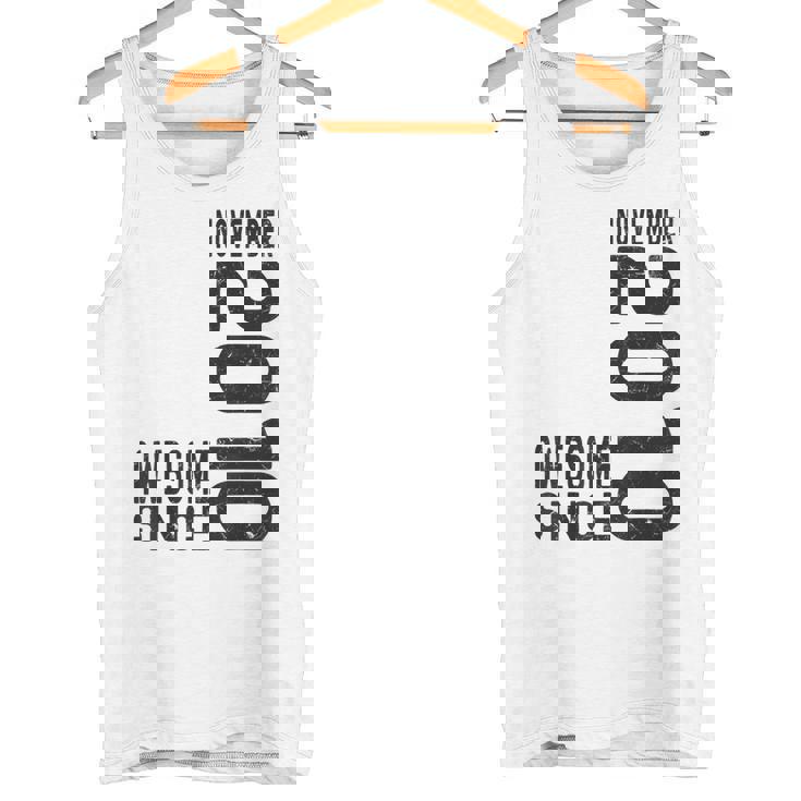 Impresionante Desde Noviembre 2010 Nacido En 2010 Noviembre Cumpleaños Camiseta sin mangas