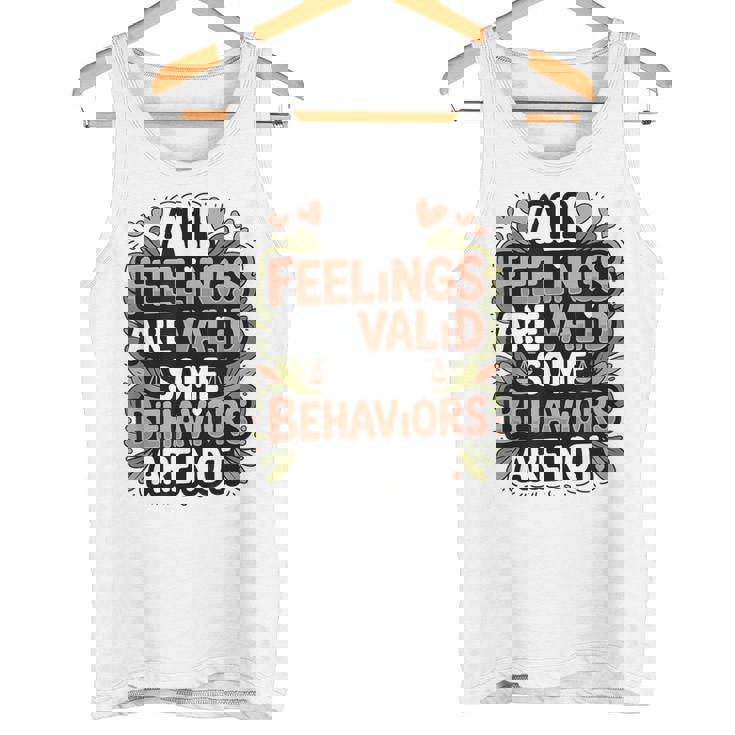 Mental Health Awareness All Feelings Are Valid Be Kind Tank Top