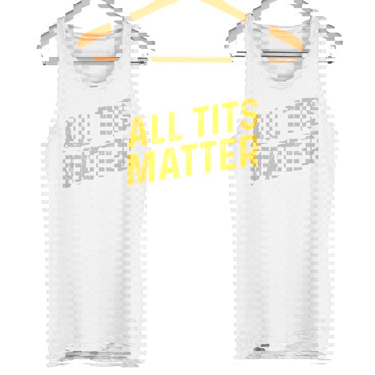 すべてのおっぱいは重要 タンクトップ