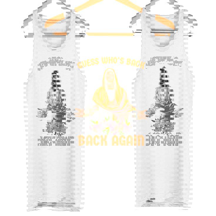 誰が戻ったと思う？また戻ってきましたイエスキリストハッピーイースター タンクトップ