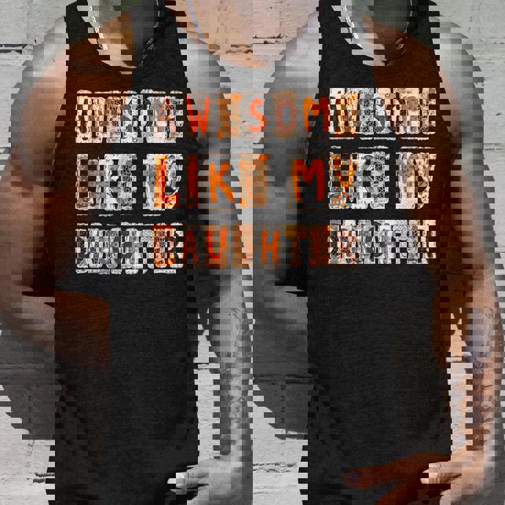 Awesome Like My Daughter For Men Dad Fathers Day Tank Top Gifts for Him