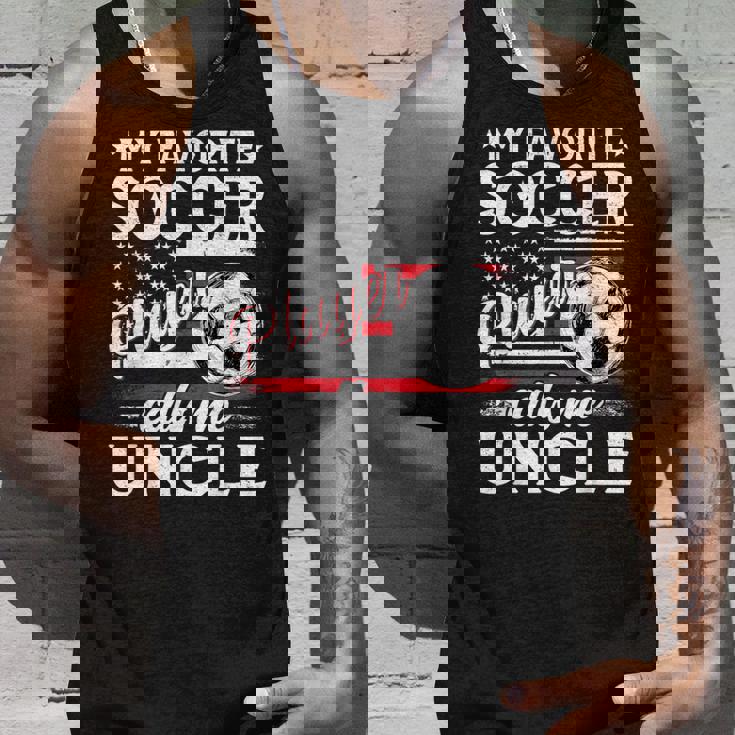 My Favorite Soccer Player Calls Me Uncle US Flag Tank Top Gifts for Him