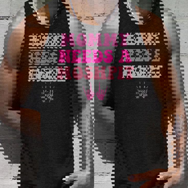 Mommy Needs A Moshpit Parenting Tank Top Gifts for Him