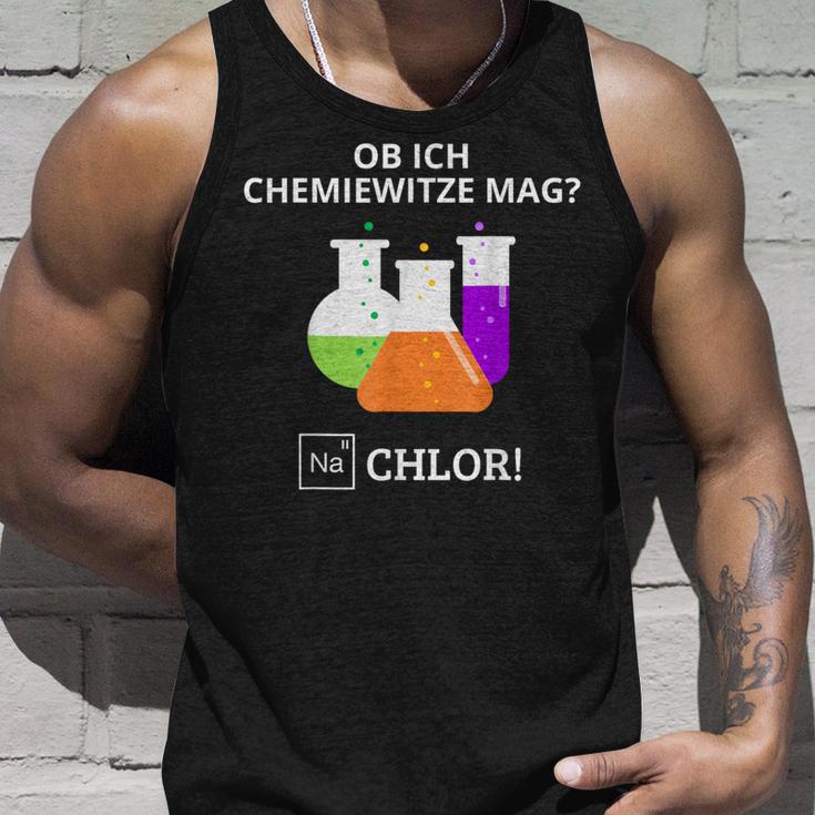 Ob Ich Chemie Witze Mag Na Chlor Chemiker Chemie Tank Top Geschenke für Ihn