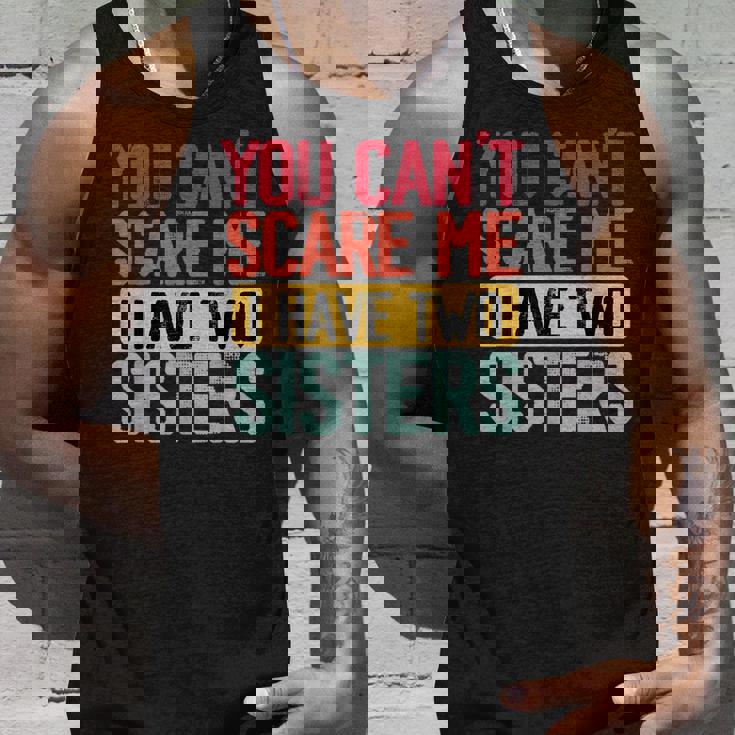 You Can'tcare Me I Have Twoisters Twoisters ジョーク タンクトップ 彼への贈り物