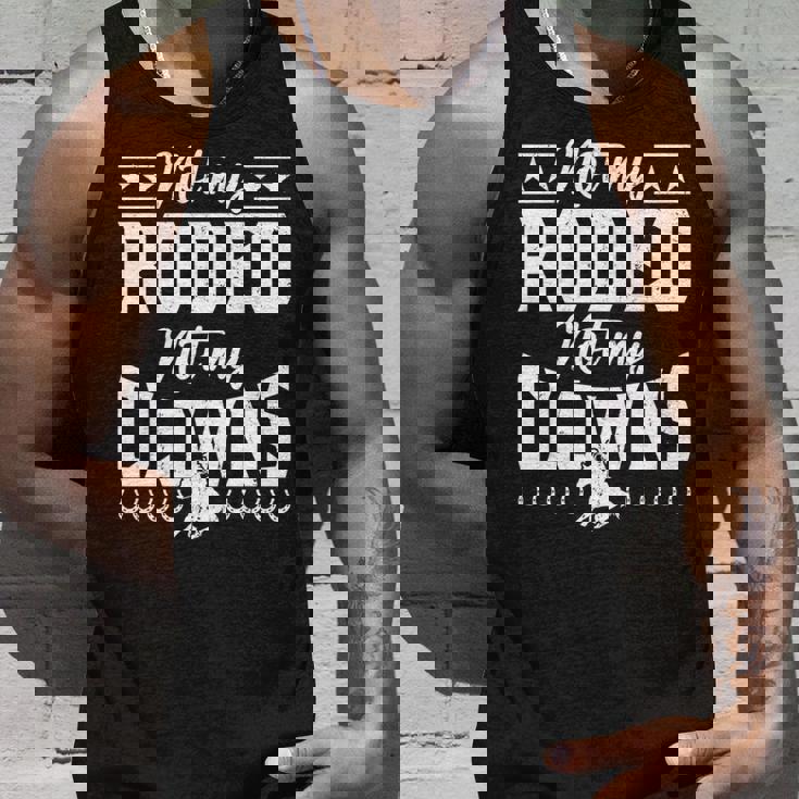 サーカスティック・ノット・マイ・ロデオノット・マイ・クラウンズ・ホース 長袖tシャツ タンクトップ 彼への贈り物