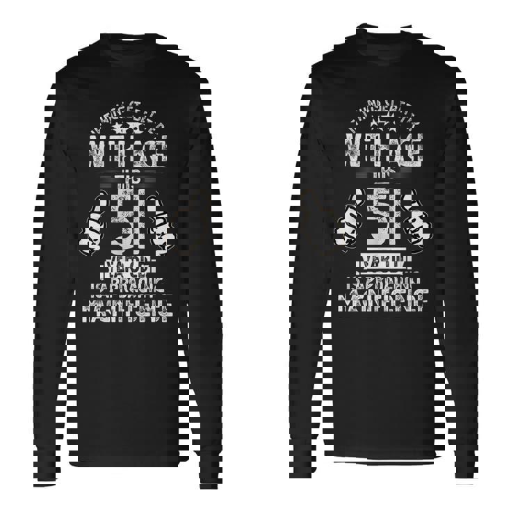 1972年生まれの男性の面白い51歳の誕生日 第51章 長袖Tシャツ