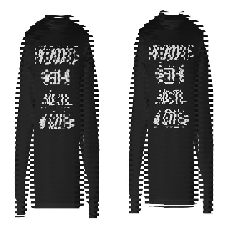 50 Anni Papà Compleanno Maglietta a maniche lunghe