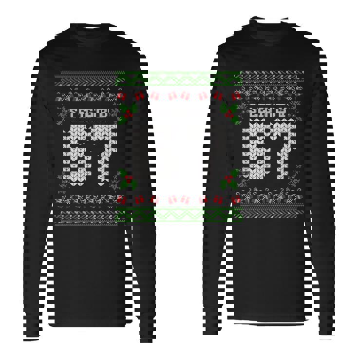 67 Santa Ugly Sleigh Six Seven Christmas Long Sleeve T-Shirt