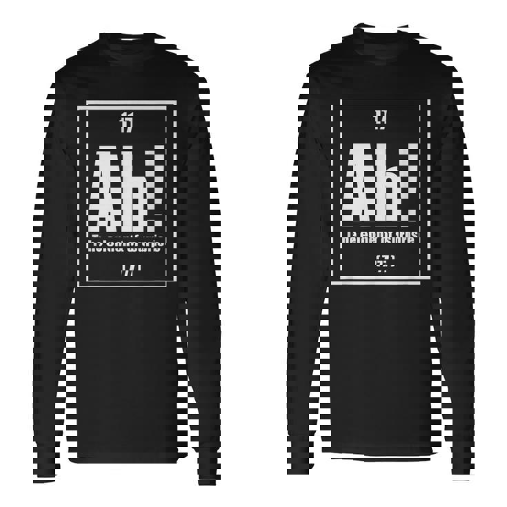 Ah The Element Ofurprise 長袖Tシャツ ギフトのアイデア