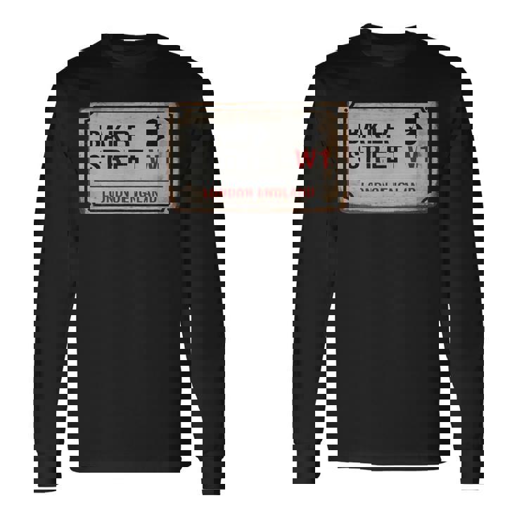 Bakertreet W1 London England Old Rustedstreet サインtシャツ 長袖Tシャツ