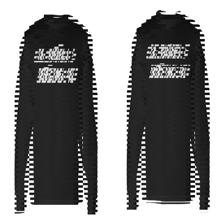 Big Brother Is Watching You ホワイト ボールド 1984 オーウェル 引用 長袖Tシャツ