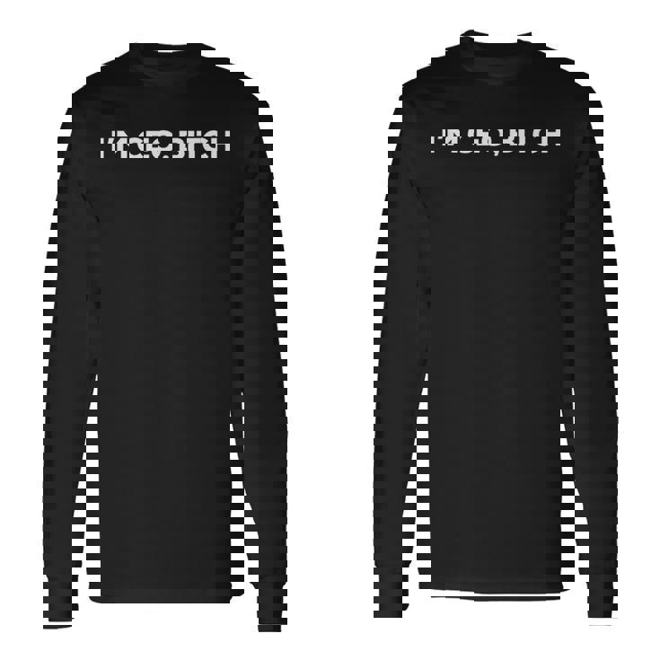 Im Ceo Bitchtart Up 長袖Tシャツ