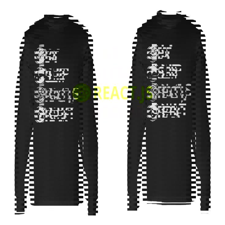 Eatleep ReactJs Repeat Javascriptプログラマー用 長袖Tシャツ