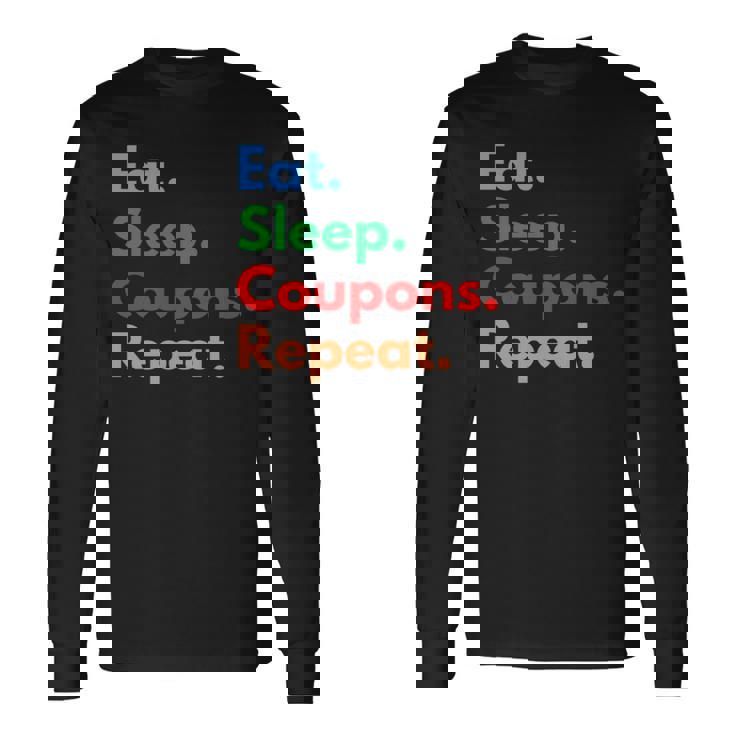 Eatleep クーポンリピート クーポンコレクター&クーポン愛好家 長袖tシャツ 長袖Tシャツ