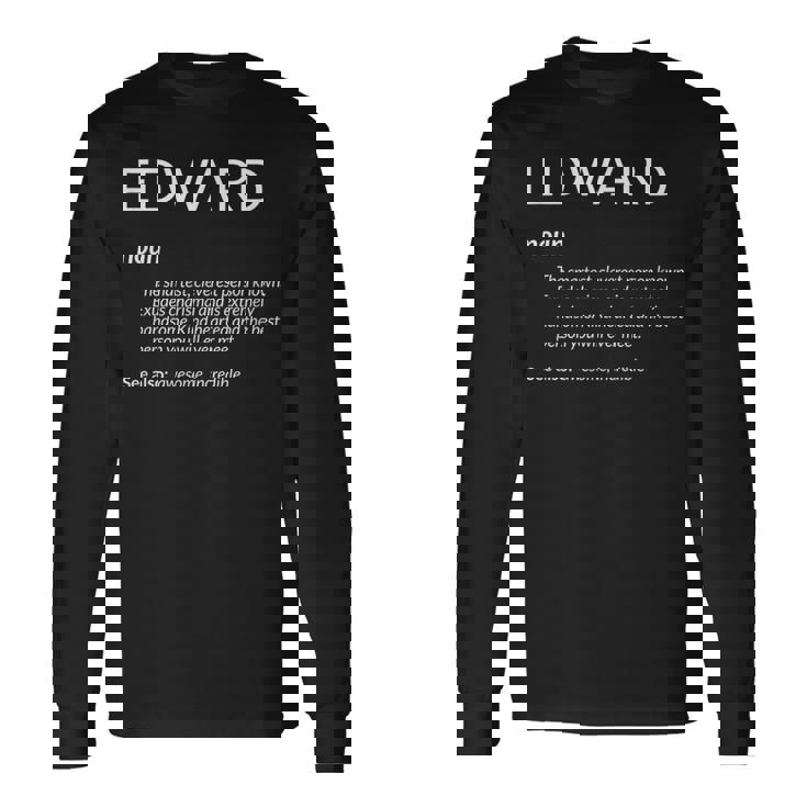 Edward Is The Best Name Definition Ed Edward 長袖Tシャツ