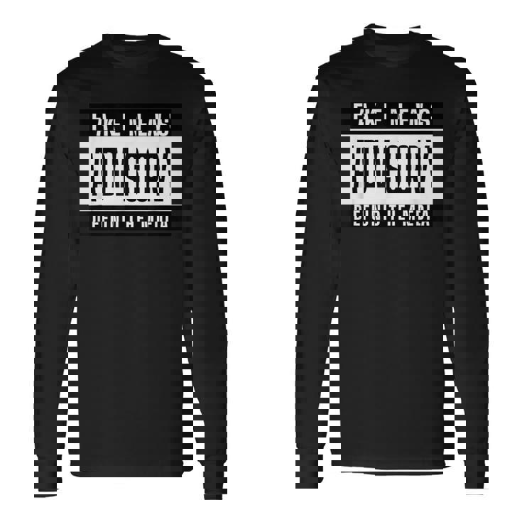 Fake News Advisory Defund The Media 長袖Tシャツ