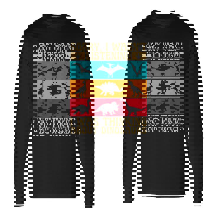 Dinosaur Vintage Dinosaur Outfit Types Of Dinosaurs Long Sleeve T-Shirt