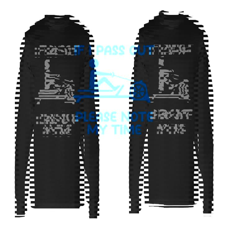 Erg Machine Gym Ergometer Rowing Exercise Long Sleeve T-Shirt