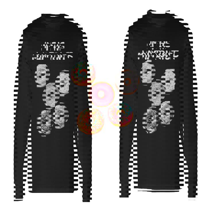 I'm Many Donuts 面白いドーナツフィットネス格言 長袖Tシャツ