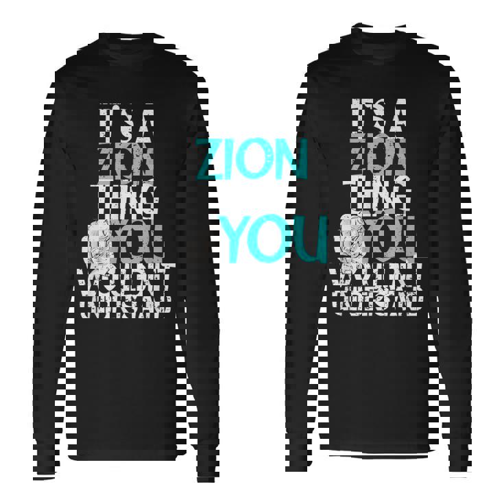 メンズ It's A Zion Thing You Wouldn't Understand 長袖Tシャツ