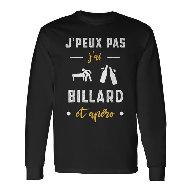Je Peux Pas J'ai Billard Et Apéro Humour Billard T-shirt à manches longues
