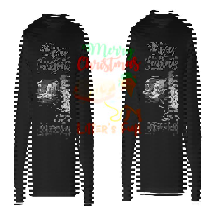 Litter's Full Merry Christmas Cat Lovers Holidays Xmas Long Sleeve T-Shirt