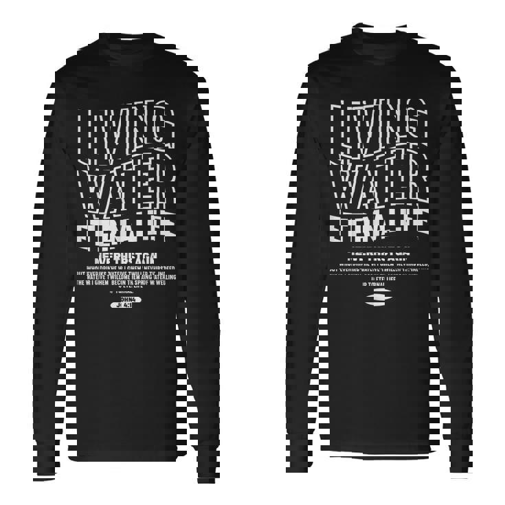 Living Water Eternal Life John 4 長袖Tシャツ ギフトのアイデア