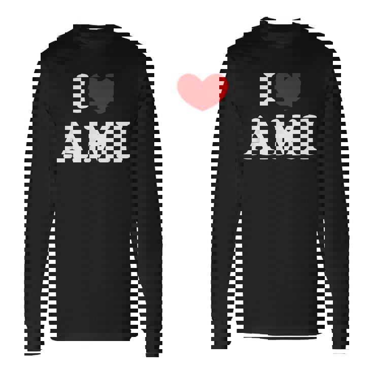 I Love Ami 私は愛する Ami 長袖Tシャツ