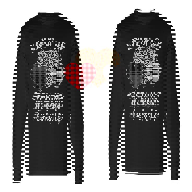 I Love My Job For All The Little Reasons バレンタインハート 長袖Tシャツ