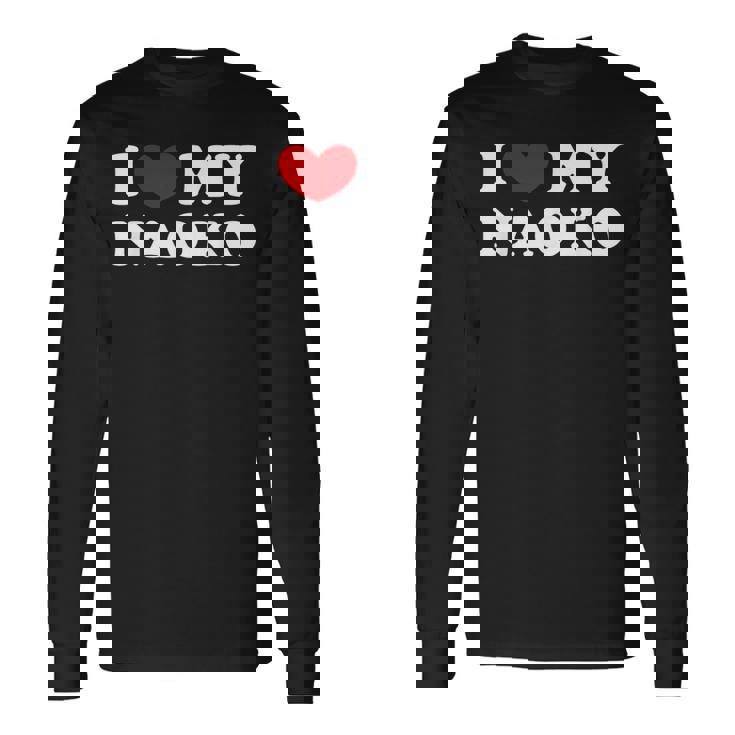 I Love My Naoko アイ・ラブ・マイ・ナオコ 長袖Tシャツ