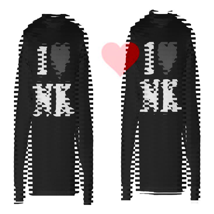 I Love Nk Initials I Heart NK First Last Name N K 長袖Tシャツ