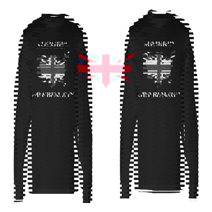 Make America Great Britain Again ドナルド・トランプ 面白いシャツ 長袖Tシャツ