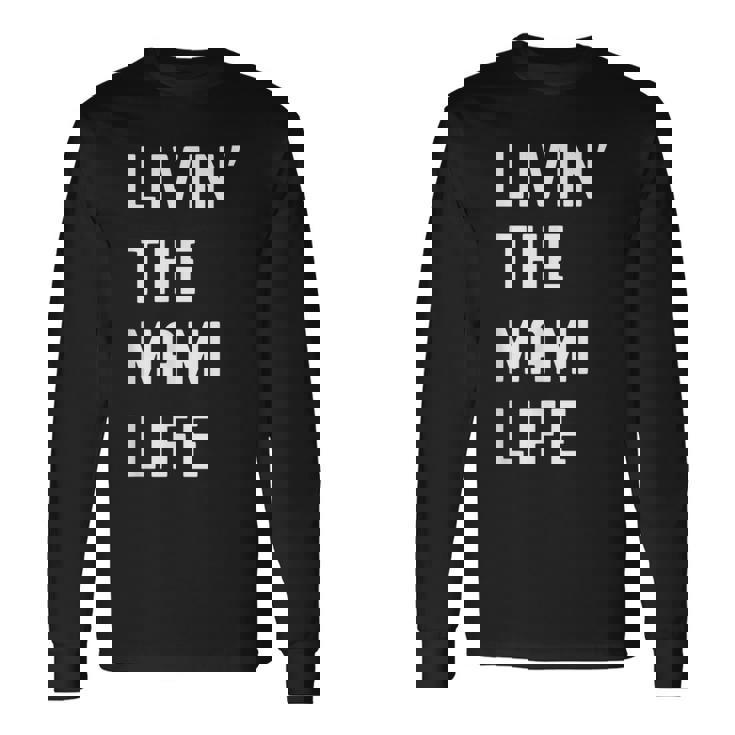 Mami の人生を生きている Mami 長袖Tシャツ