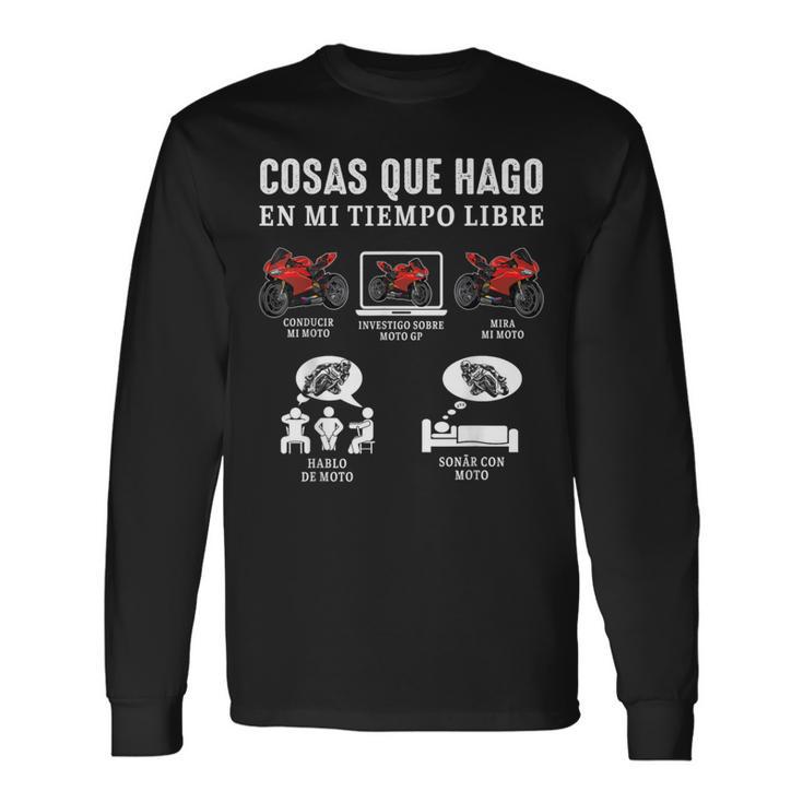 Moto Gp Motard Choses Que Je Fais Moto Gp Motard Drôle T-shirt à manches longues