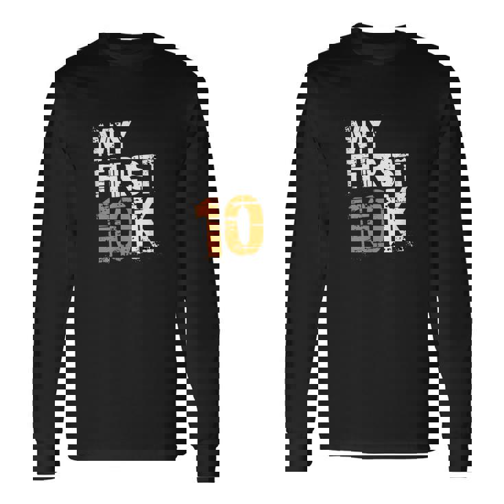 My First 10K 初心者達成マラソン 長袖Tシャツ