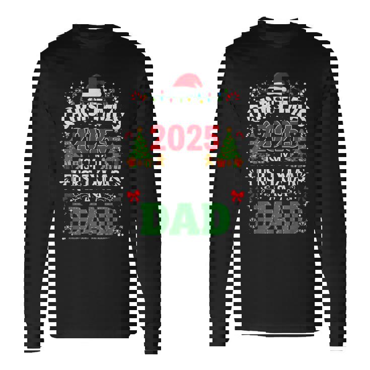 Natale 2025 Primo Natale Da Papà Nuovo Padreacanze Maglietta a maniche lunghe