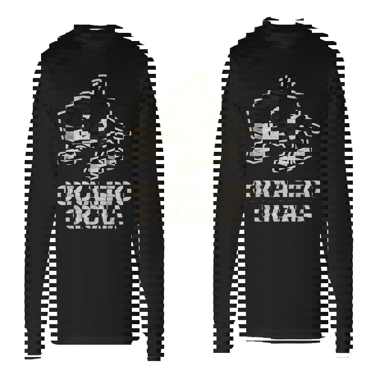 Orcalero Orcala 面白いイタリアンブレインロットスラングゲームミーム 長袖Tシャツ