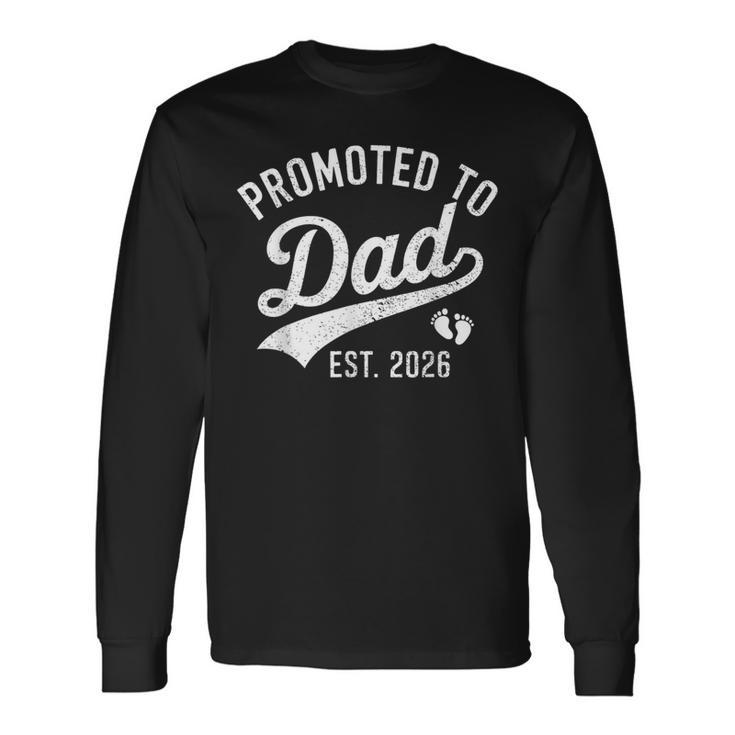 DAD LONG SLEEVE TEE 完売品 Promoted To Dad 2026 Long Sleeve T-Shirt - Seseable