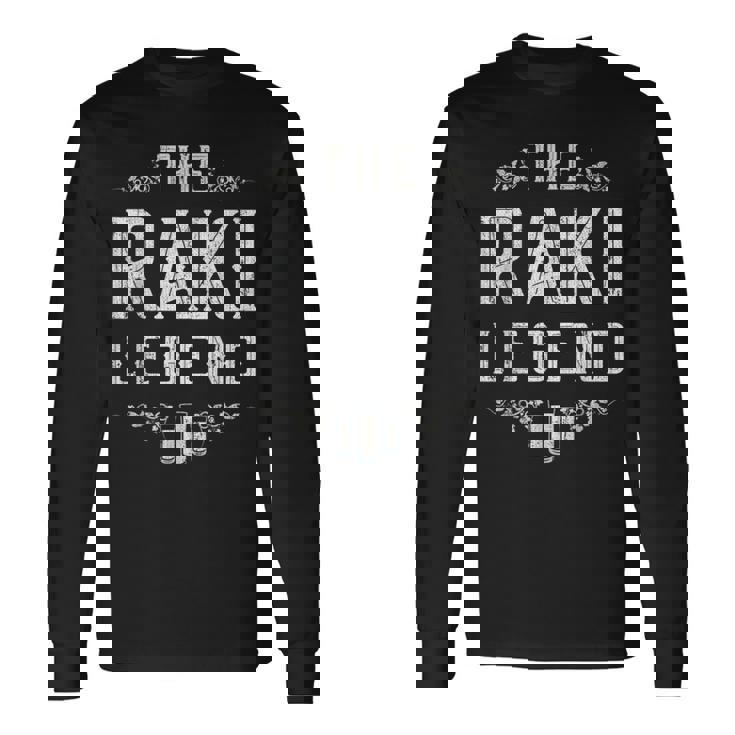 The Raki Legend Istanbul Turkish Türkei Turkey Türkiye 長袖Tシャツ