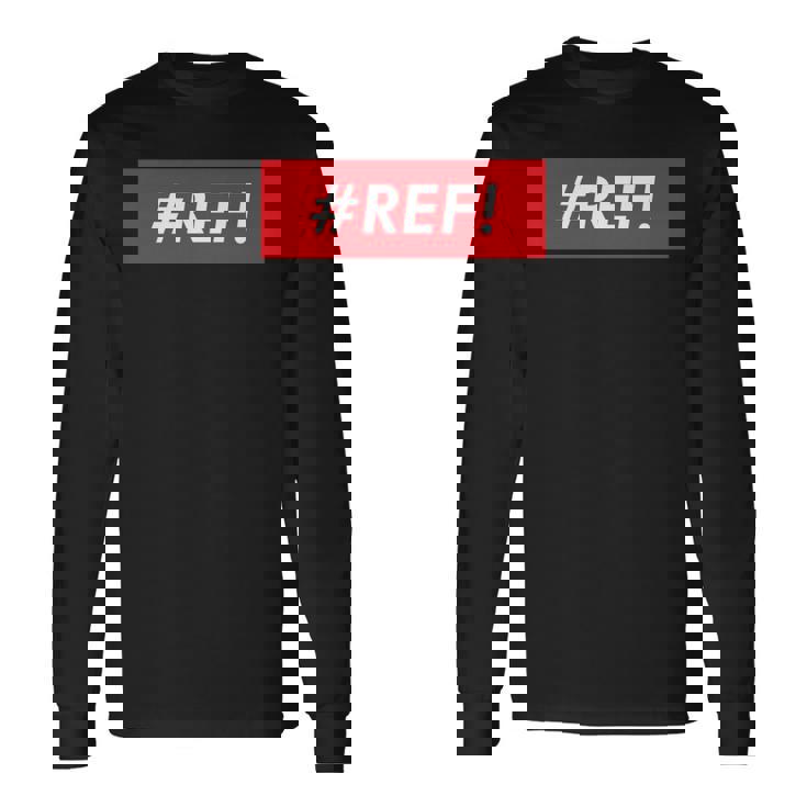 Ref Excel参照エラーミーム 長袖tシャツ 長袖Tシャツ