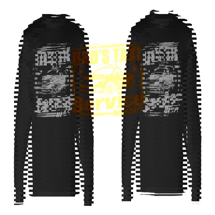 Servizio Taxi 247 Di Papà Dad Driving Maglietta a maniche lunghe