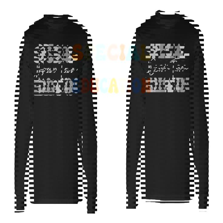 Special Education Dream Team Special Education Squad Long Sleeve T-Shirt