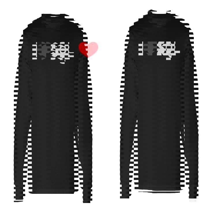 Sql大好き 長袖Tシャツ