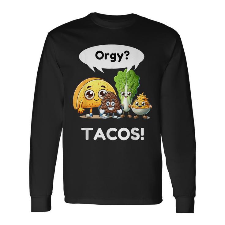 Taco Drôle Orgie De Tacos Cinco De Mayo Chemise Tacos T-shirt à manches longues