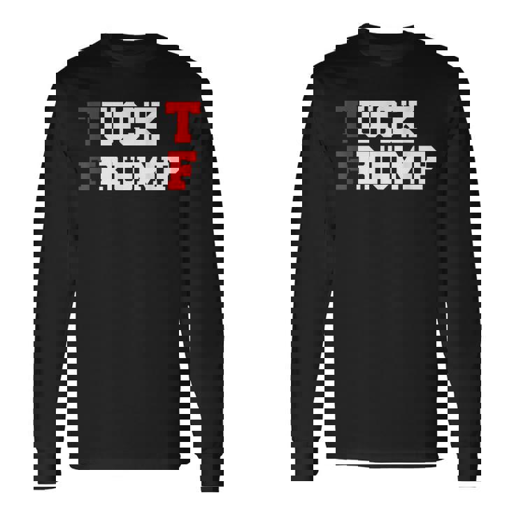 Tuck Frump 面白い反ドナルド・トランプドナルド・トランプ 長袖Tシャツ